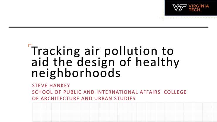 HokieTalks: Tracking air pollution to aid the design of healthy neighborhoods