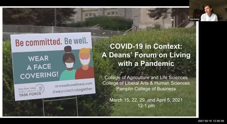 COVID-19 in Context: A Deans’ Forum on Living with a Pandemic - March 15, 2021